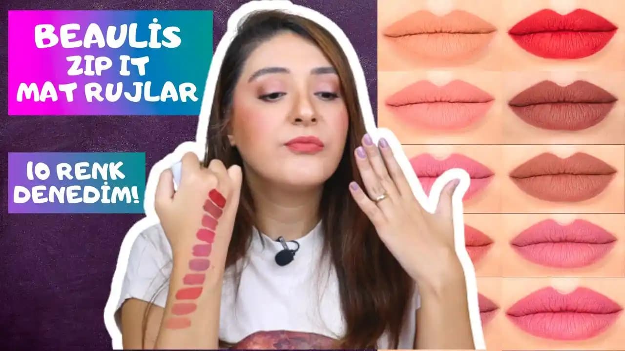 Beaulis Zip It Ruj Serisi Renkleri ve Makyajda Kullanım İpuçları