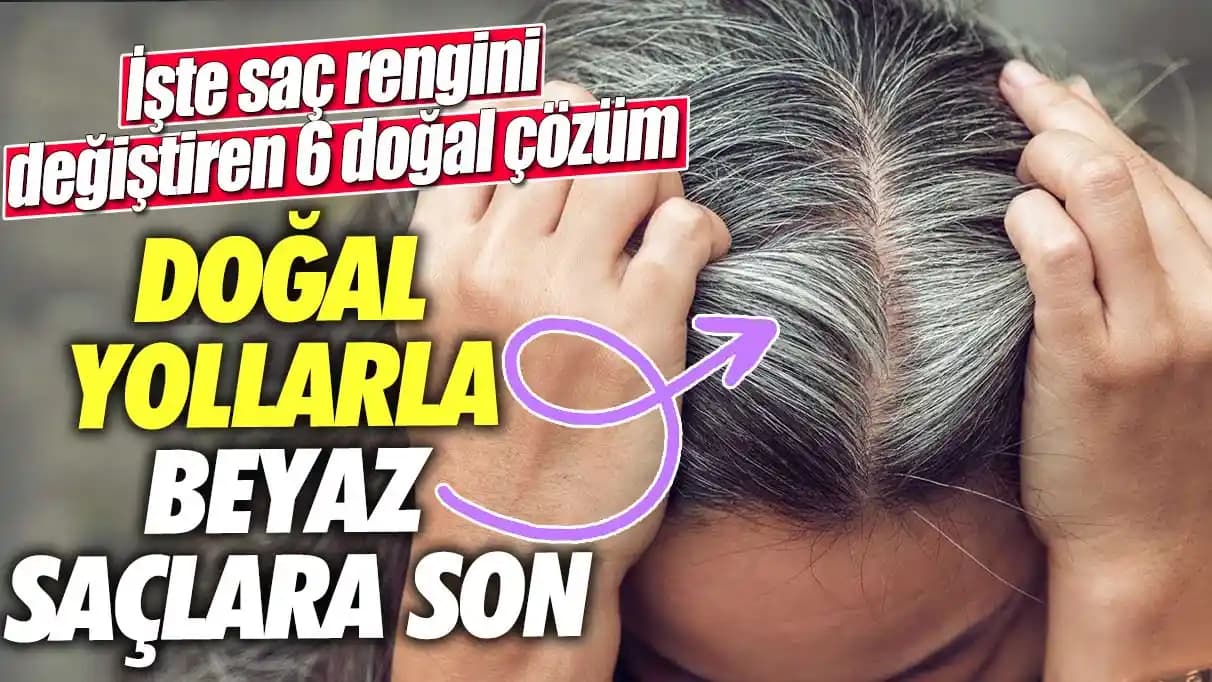 Doğal ve Sağlıklı Yöntemlerle Beyaz Saçların Kapatılması ve Bakımı Rehberi