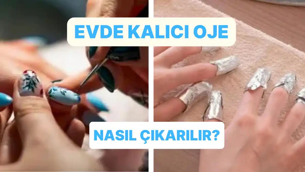 Evde Jel Tırnak Çıkarma Rehberi: Güvenli ve Etkili Yöntemler