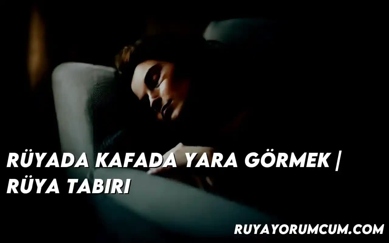 Kafa Yaraları ve Kozmetik Yaklaşımlarla Estetik İyileşme Süreci