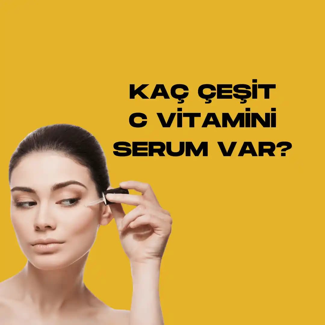 Kozmetikte Serum Çeşitleri ve Cilt Tipine Uygun Seçenekler Hakkında Kapsamlı Rehber