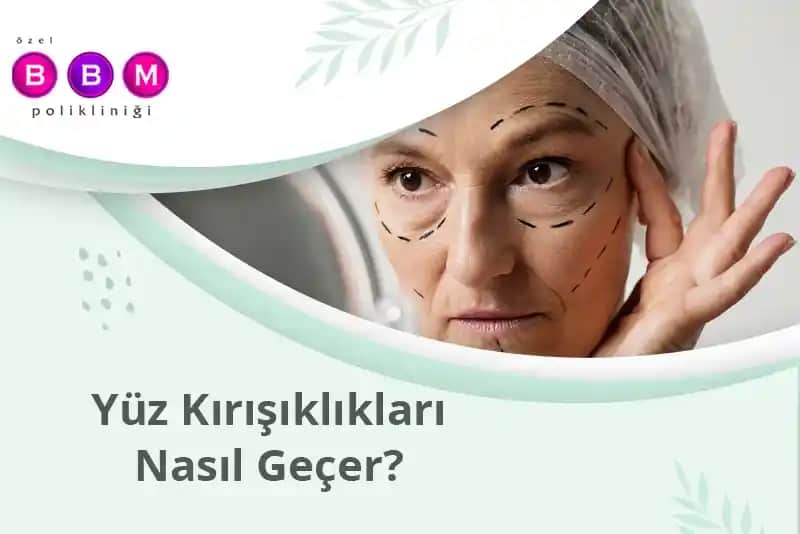Yüzdeki Çizgilere İyi Gelen Yöntemler ve Cilt Sağlığını Koruma İpuçları
