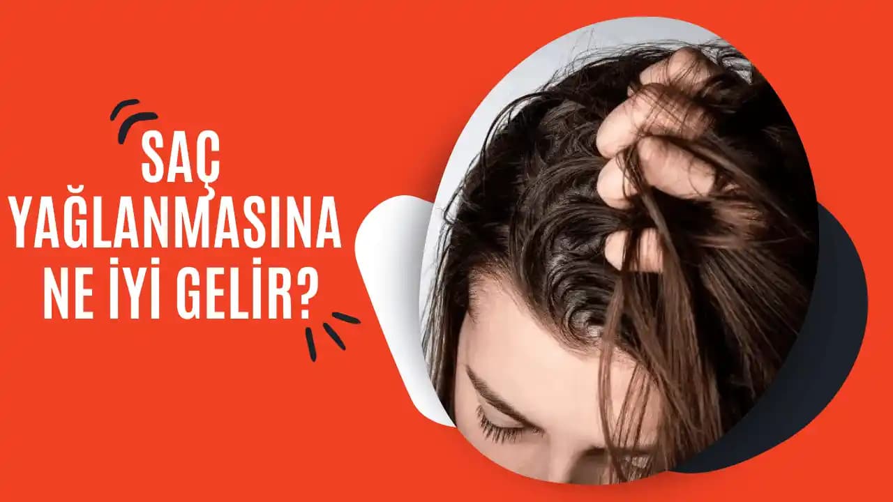 Erkeklerde Saç Yağlanmasını Azaltan Etkili ve Doğal Yöntemler Nelerdir