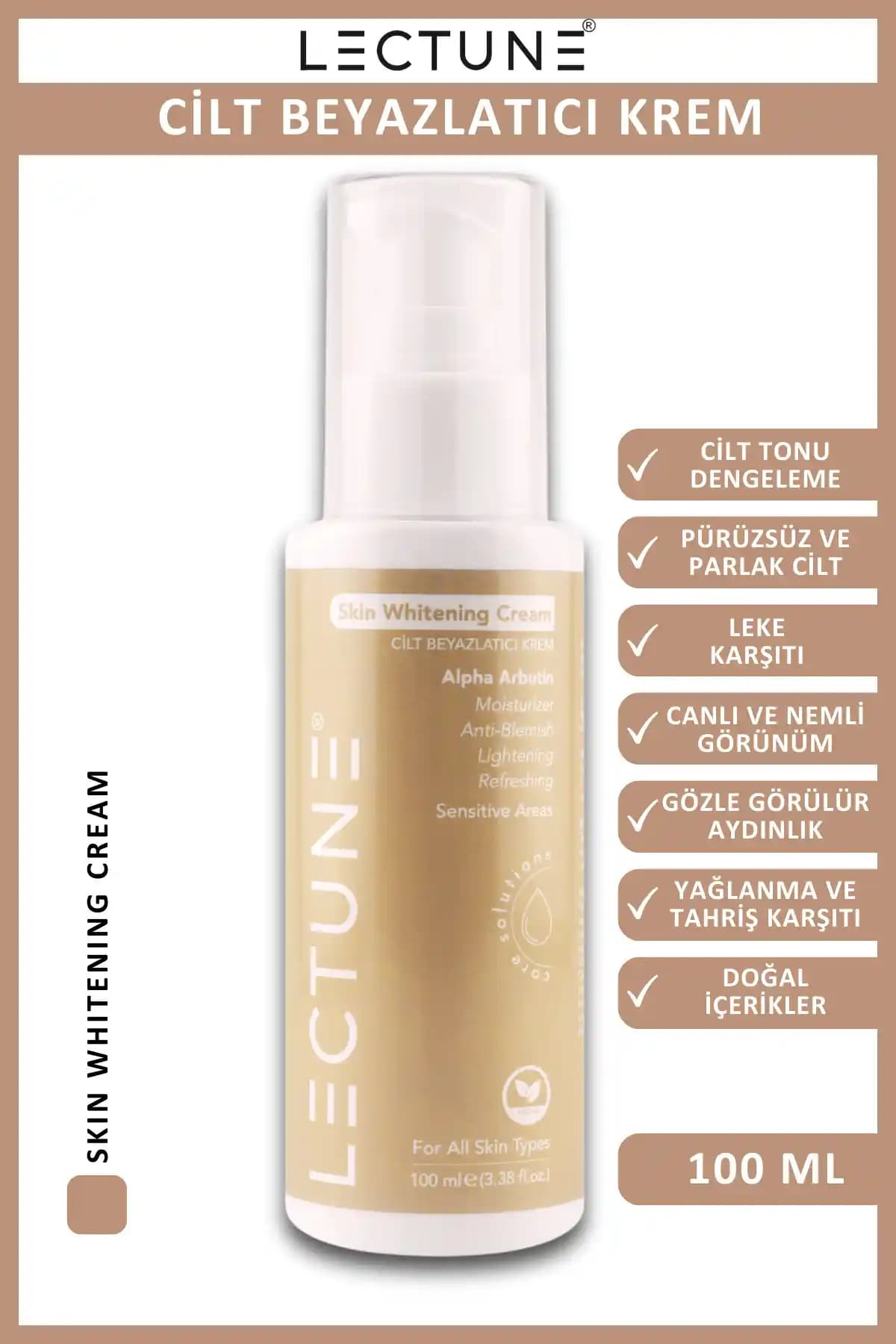 LECTUNE Cilt Beyazlatıcı Krem ile Cilt Tonunu Eşitleyen ve Kararmalara Karşı Etkili Bakım
