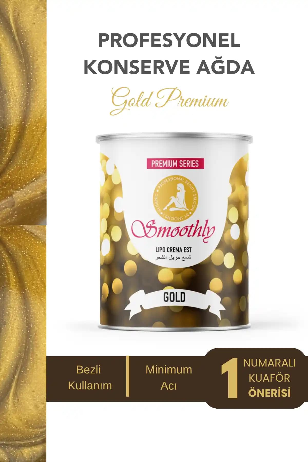 Smoothly Gold Konserve Ağda Premium Series 800g ile Profesyonel ve Hassas Tüy Alma