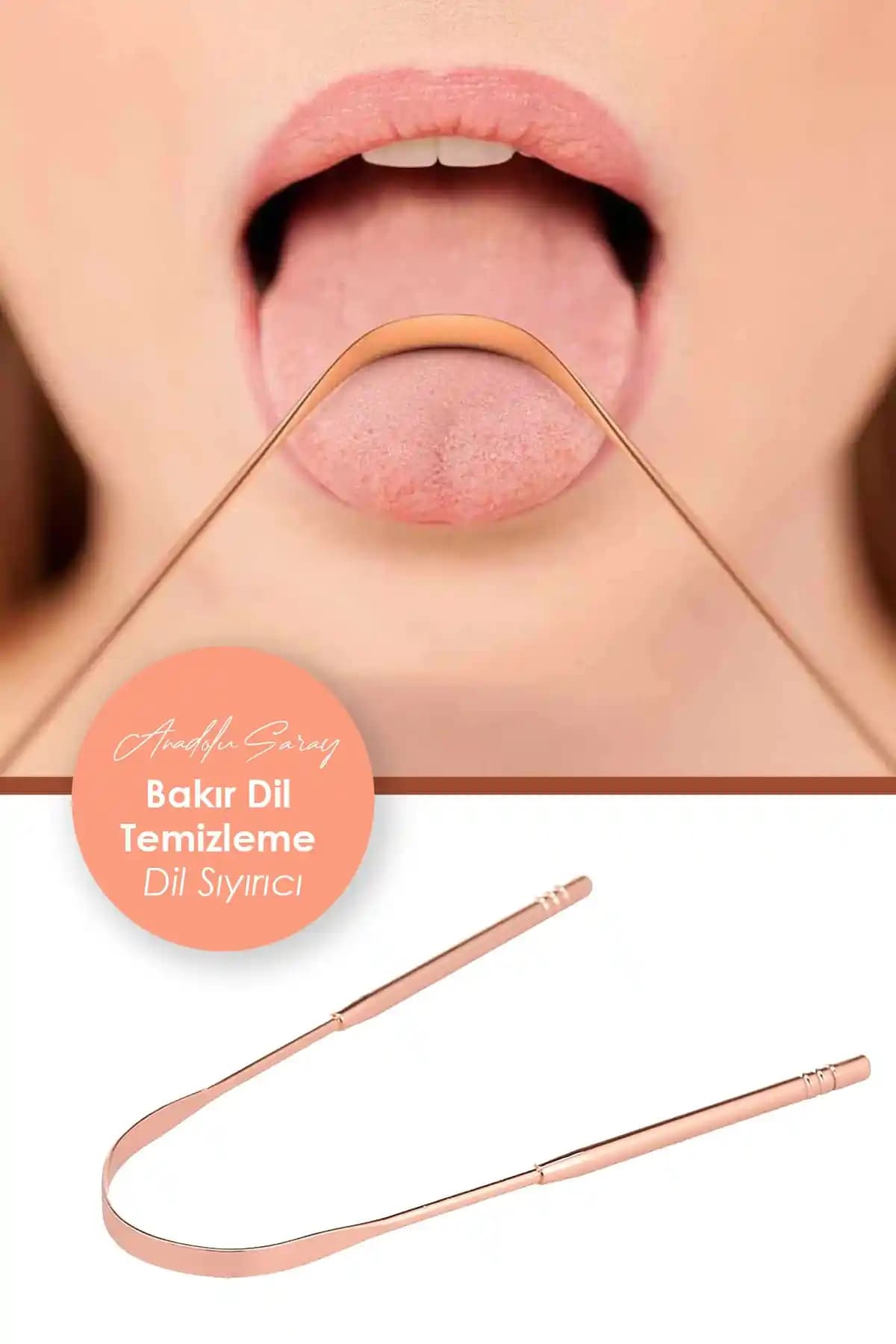 Anadolu Saray Çarşısı Bakır Dil Temizleme Aparatı ile Sağlıklı Ağız Bakımı