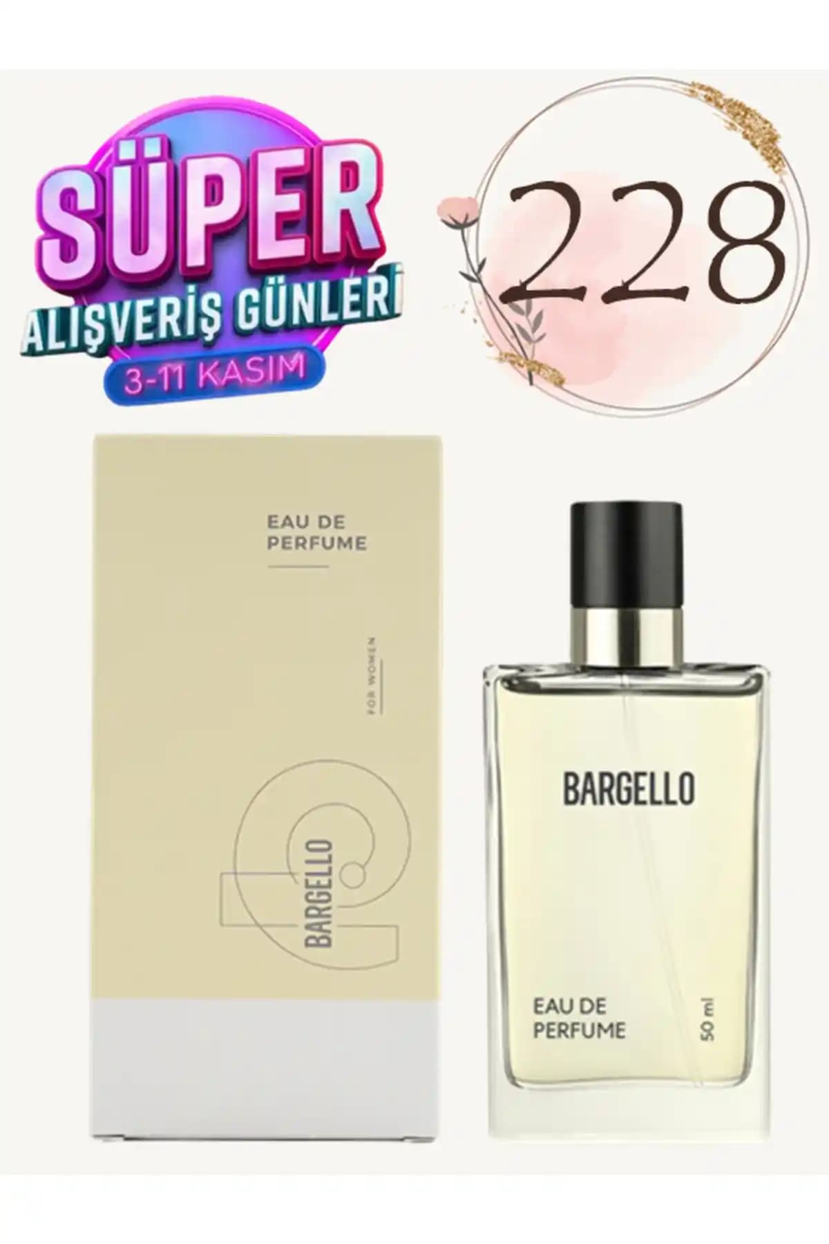 Bargello Kadın Parfüm 228 Oriental 50 ml Edp Odunsu ve Kalıcı Koku Deneyimi