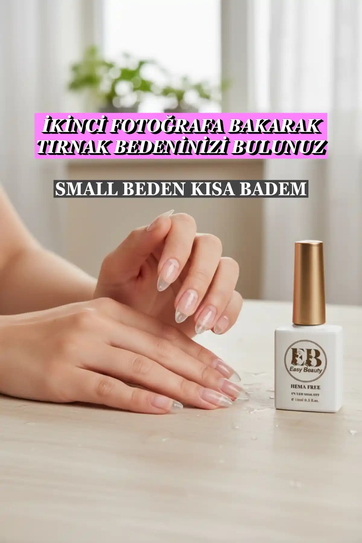 Easy Beauty 100 Adet Small Beden Kısa Badem Jel Tırnak Tipsi ile Doğal ve Şık Tırnaklar