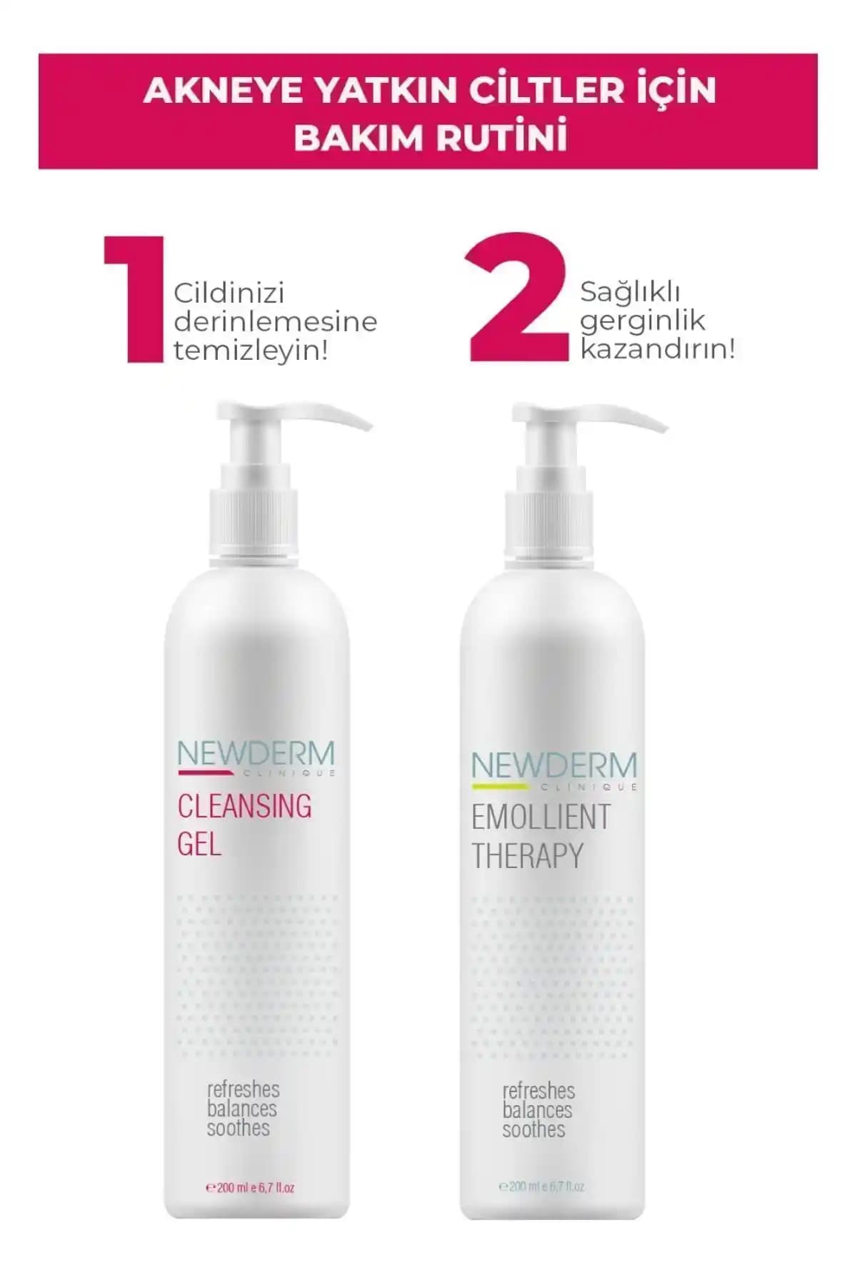 NEWDERM Yağlı ve Akne Eğilimli Ciltler İçin Yüz Temizleme ve Nemlendirici Seti Özellikleri