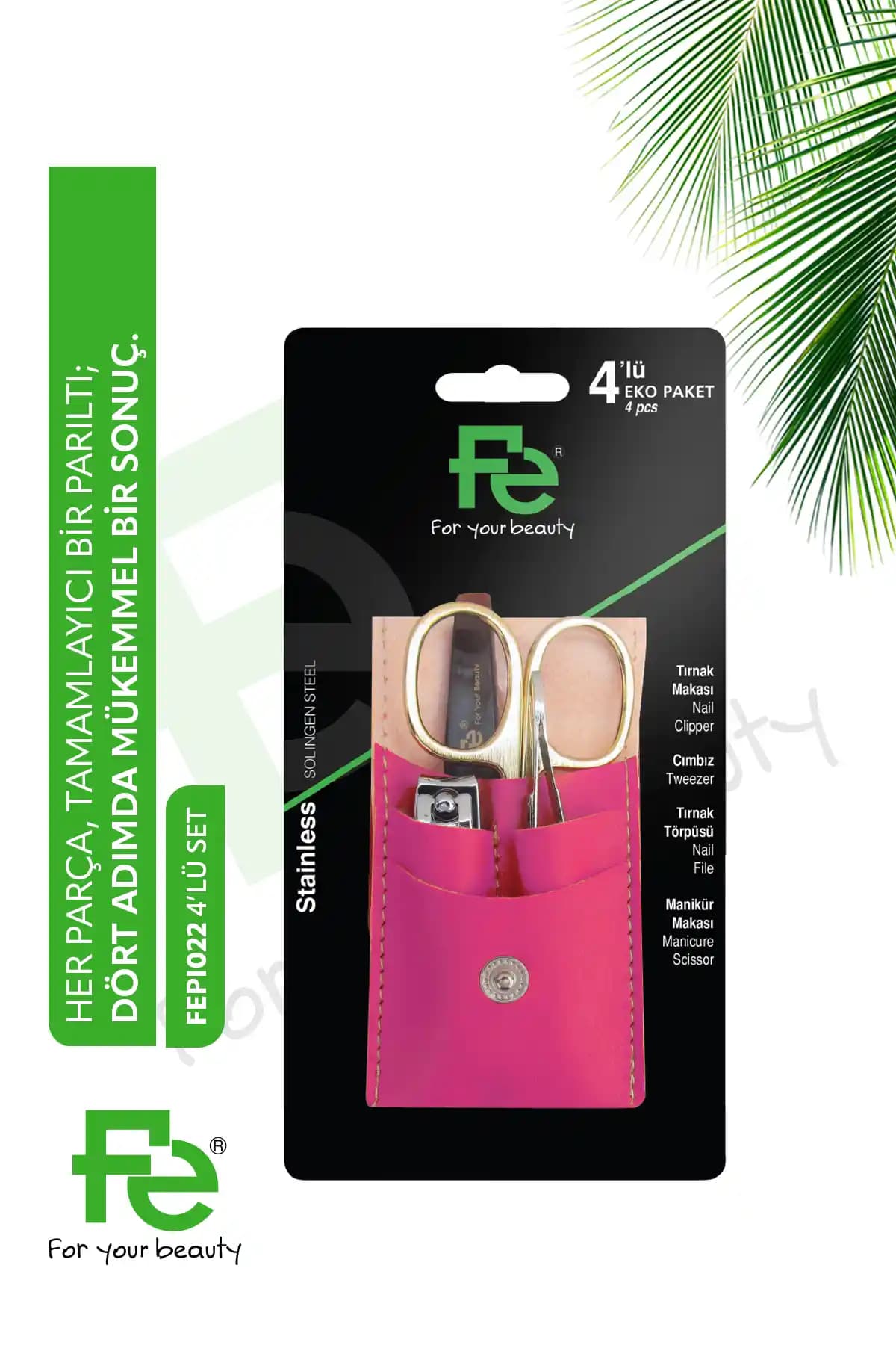 Fe Tırnak Bakım Seti 4 Lü: Sağlıklı ve Güzel Tırnaklar İçin Pratik Çözüm