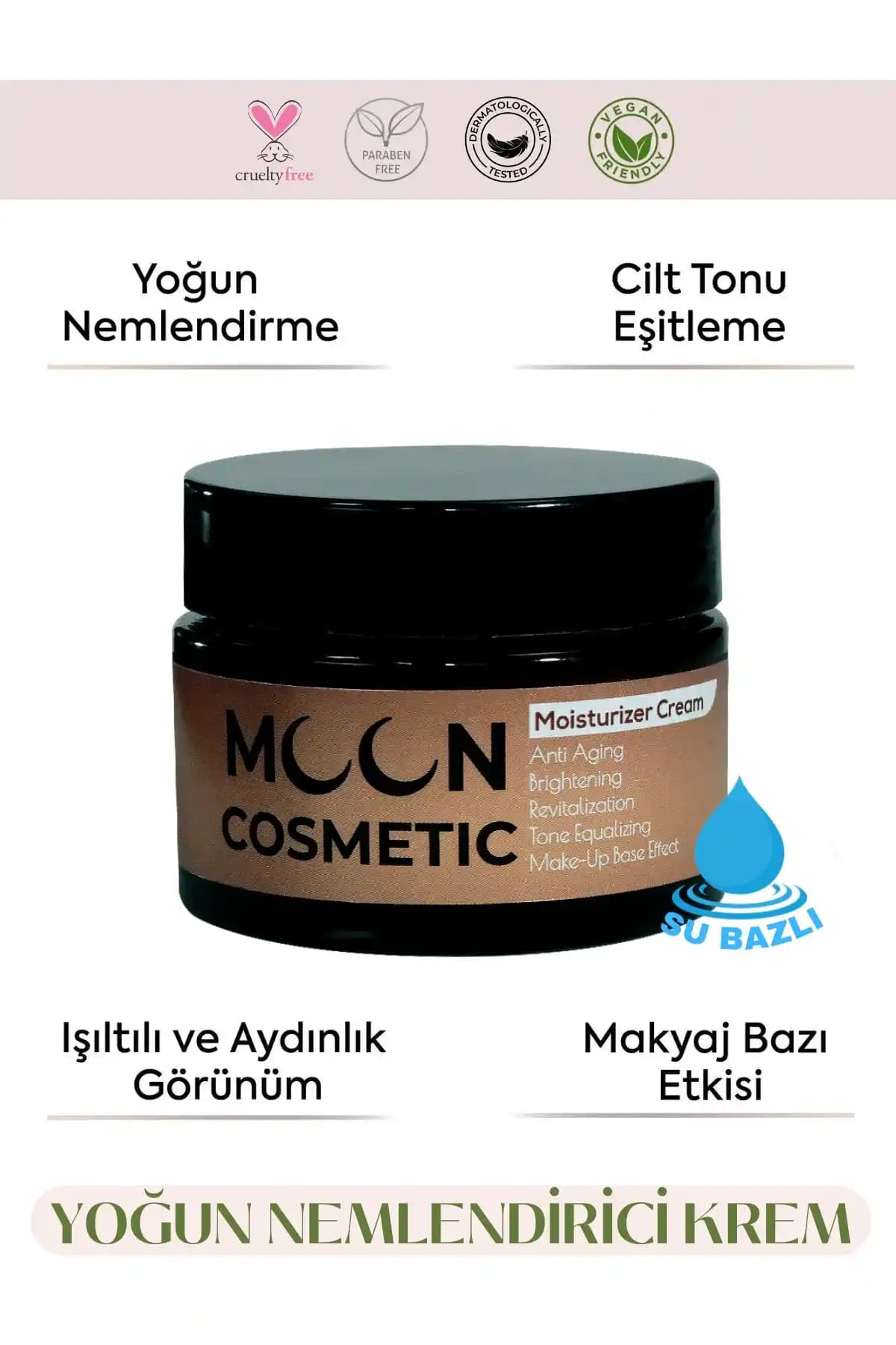 MOON COSMETIC Yoğun Nemlendirici Su Bazlı Yüz Kremi - Hassas ve Karma Ciltler İçin Etkili Bakım