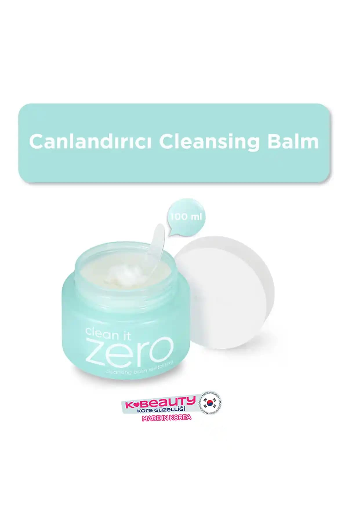 Banila Co Clean It Zero Canlandırıcı Temizleyici Balm: Derinlemesine Temizlik ve Cilt Canlandırması