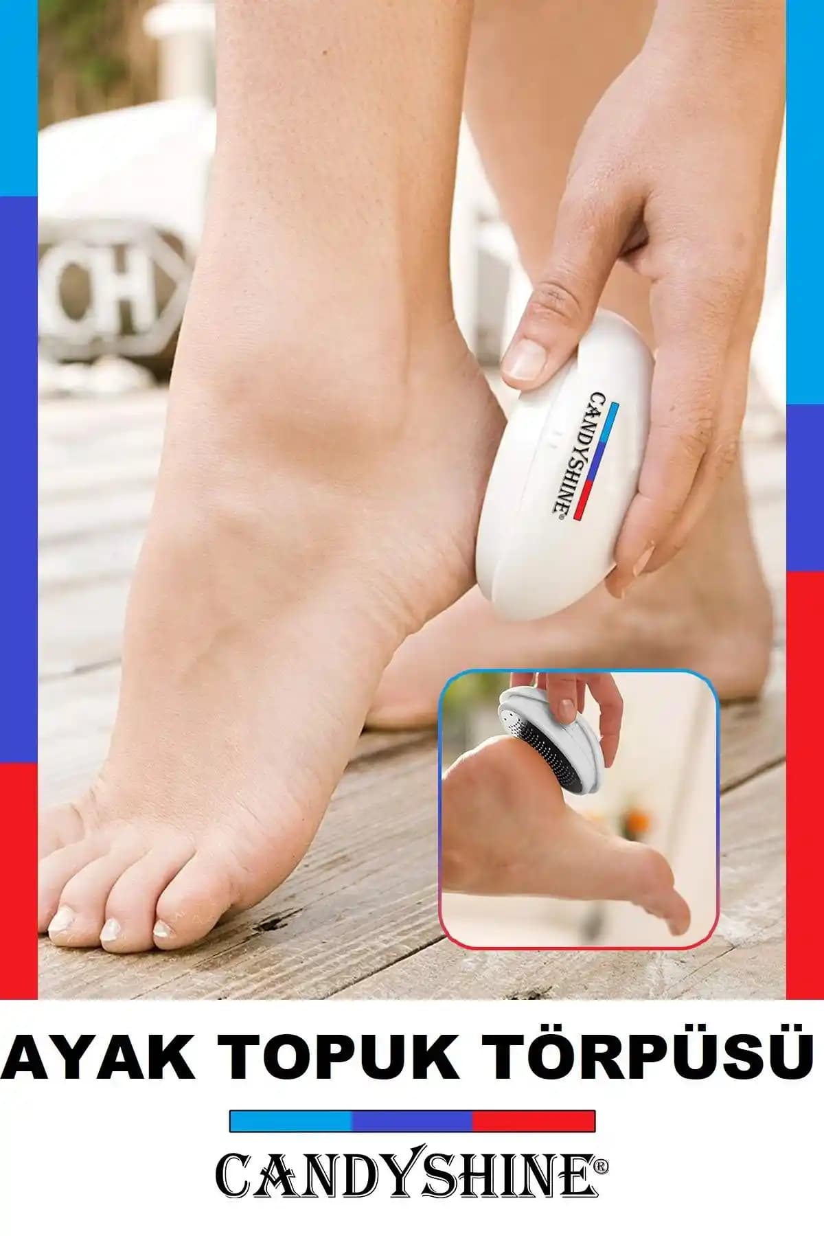 CandyShine Pratik Ergonomik Ayak Topuk Törpüsü ile Sağlıklı ve Pürüzsüz Ayaklar