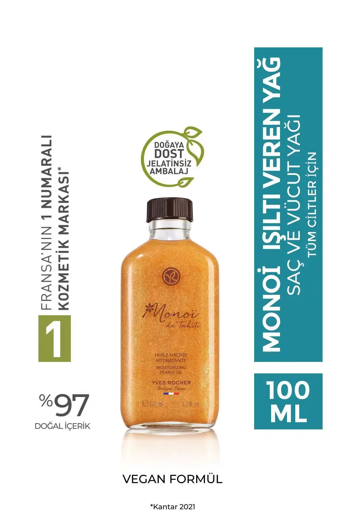 Yves Rocher Monoi Işıltı Veren Yağı: Doğal Cilt ve Saç Bakımı İçin Uygun Çözüm