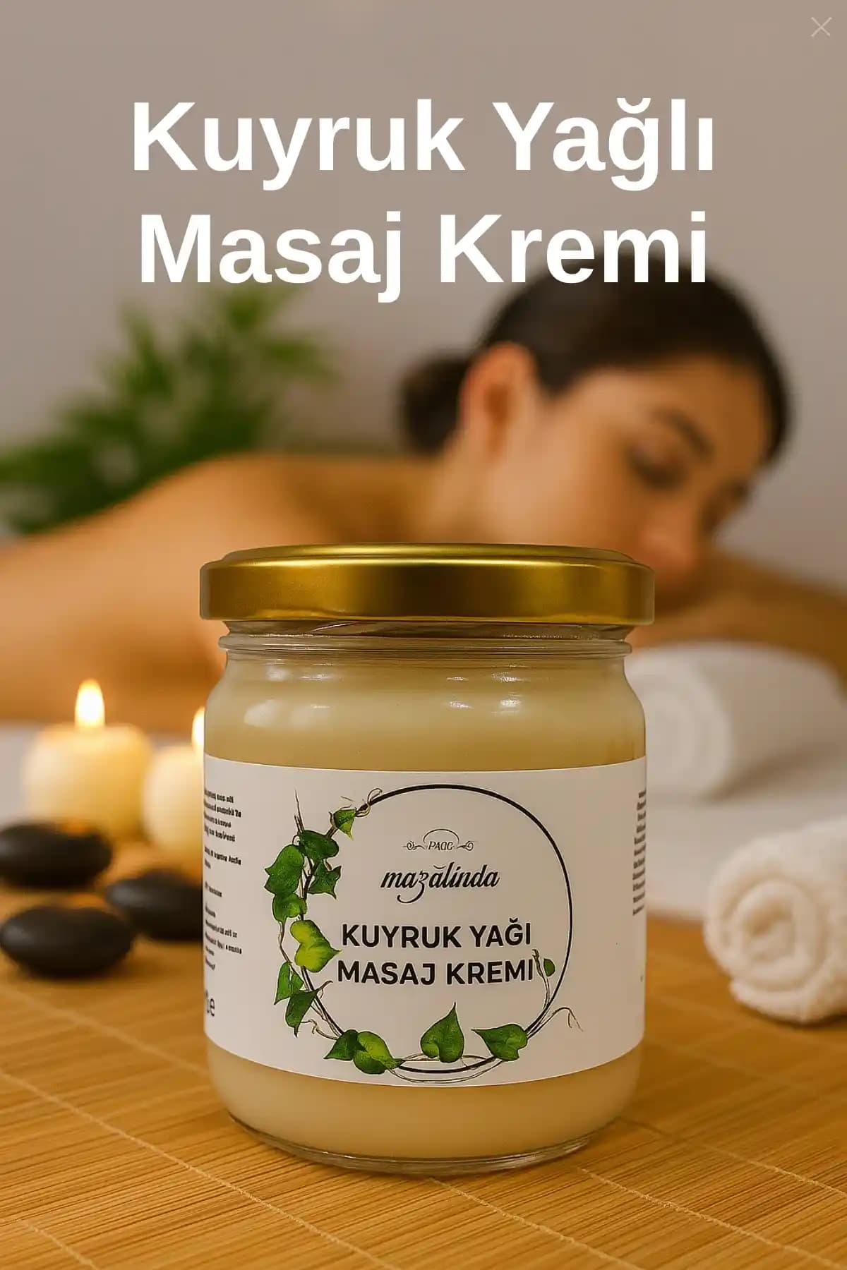 Mazalinda Kuyruk Yağlı Masaj Kremi: Doğal ve Organik Cilt Bakımında Güvenilir Tercih
