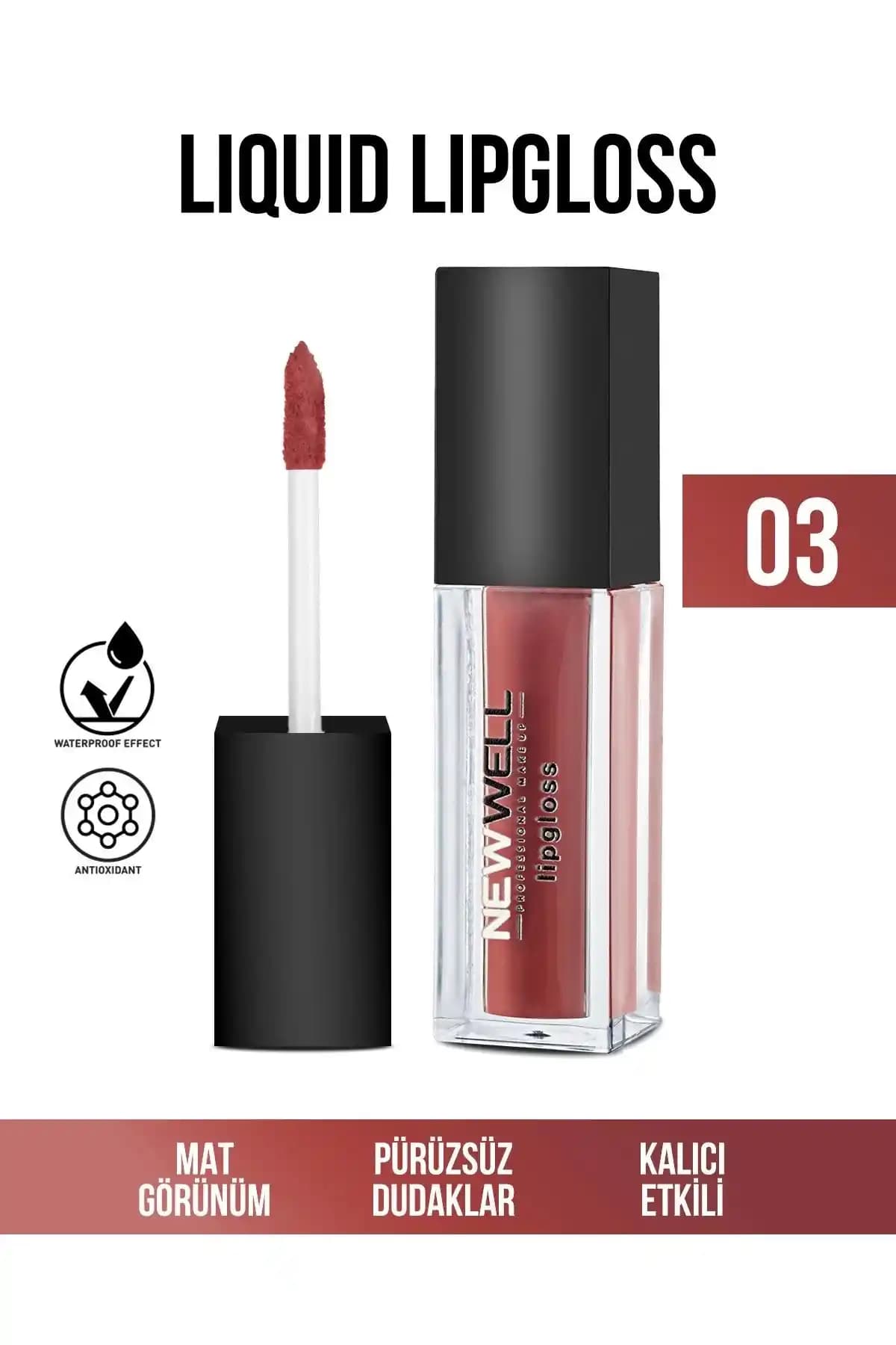 New Well Liquid Lipgloss 03 Doğal ve Parlak Dudaklar İçin Günlük Kullanım Favorisi