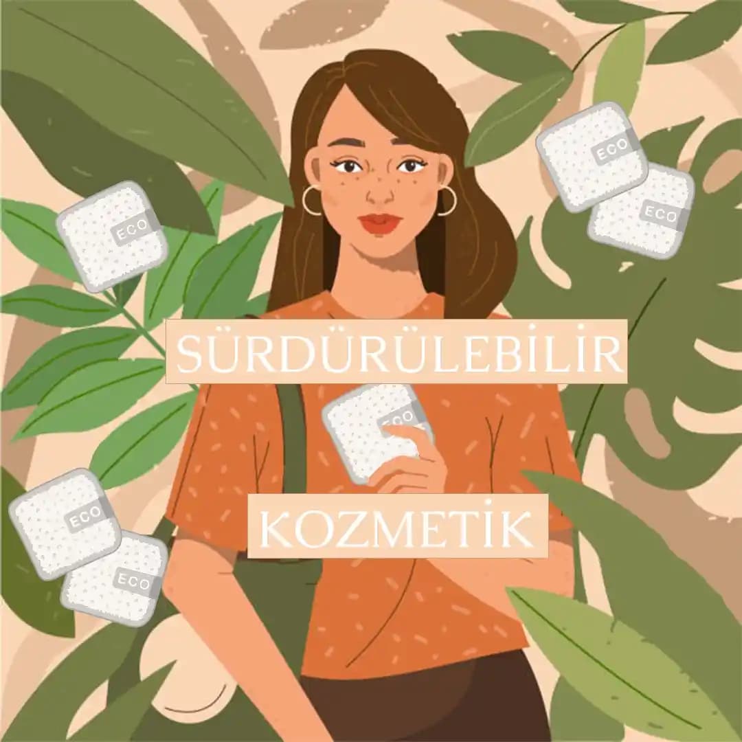 Geleceğin Temel Taşı: Yeniliklerle Odaklı Sürdürülebilir Kozmetik Çözümleri