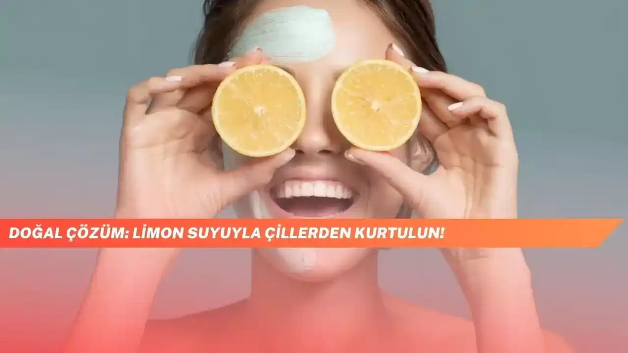 Limon ile Doğal Ağda Çözümünde Yeni Bir Yaklaşım ve Cilt Bakımında Faydaları