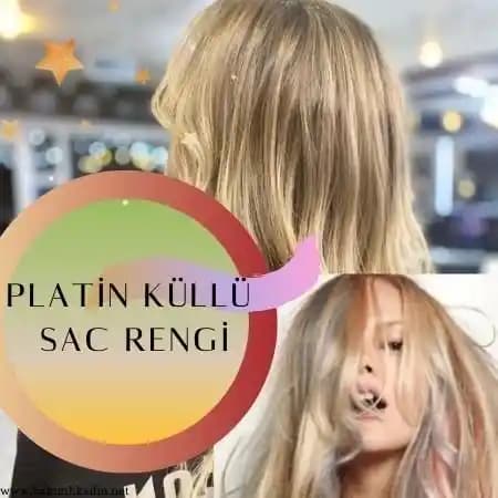 Platin Saç Rengi Uygulama Teknikleri ve Bakım İpuçları