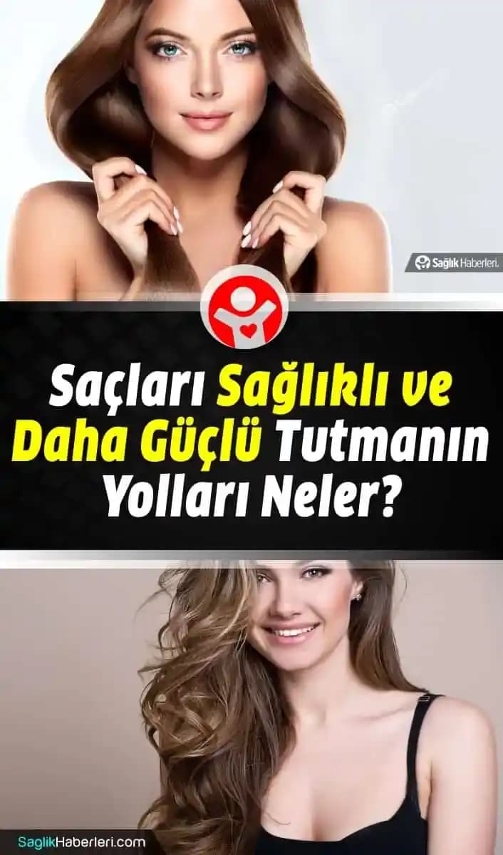 Saç Sağlığını Koruma Yöntemleri ve Doğal Bakım İpuçları