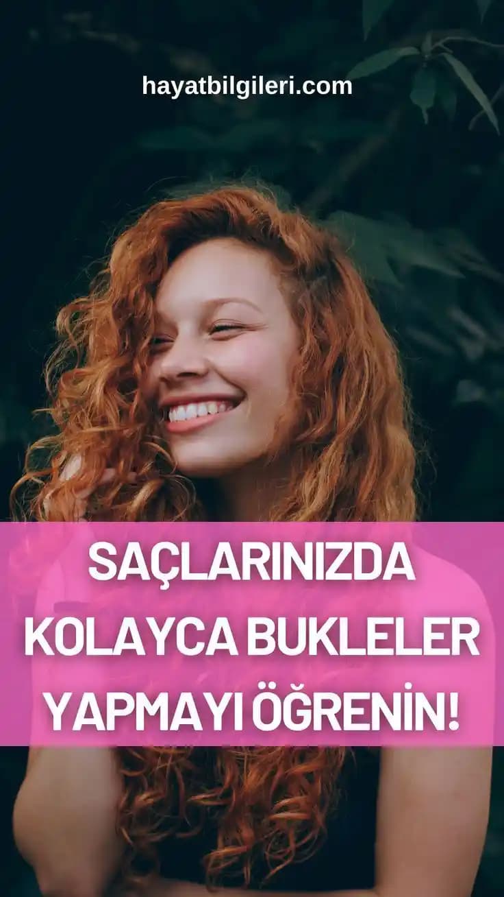 Sağlıklı ve Doğal Kıvırcık Bukleler İçin Bakım ve Şekillendirme Yöntemleri