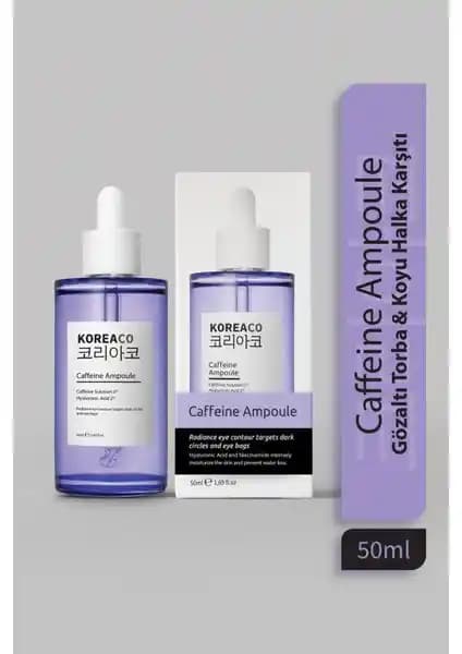 Koreaco Kafein Ampulü Göz Çevresi Bakımında Yenilikçi ve Etkili Çözüm
