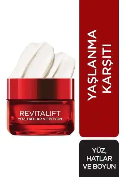 L'Oréal Paris Revitalift Yüz ve Boyun Kremi: Yaşlanma Karşıtı Güçlü Cilt Bakımı