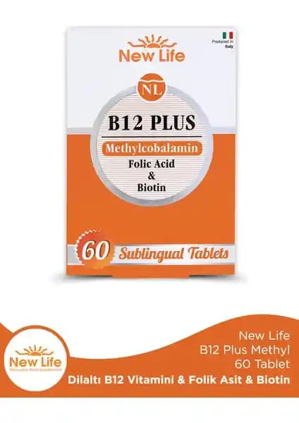 New Life B12 Plus Methylcobolamin: Hızlı Emilim ve Sağlık Destekli B12 Takviyesi